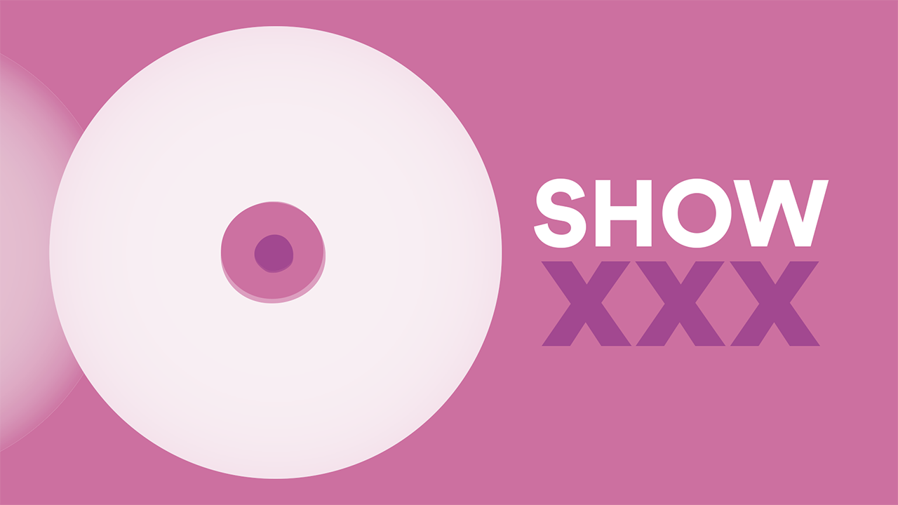 Show XXX