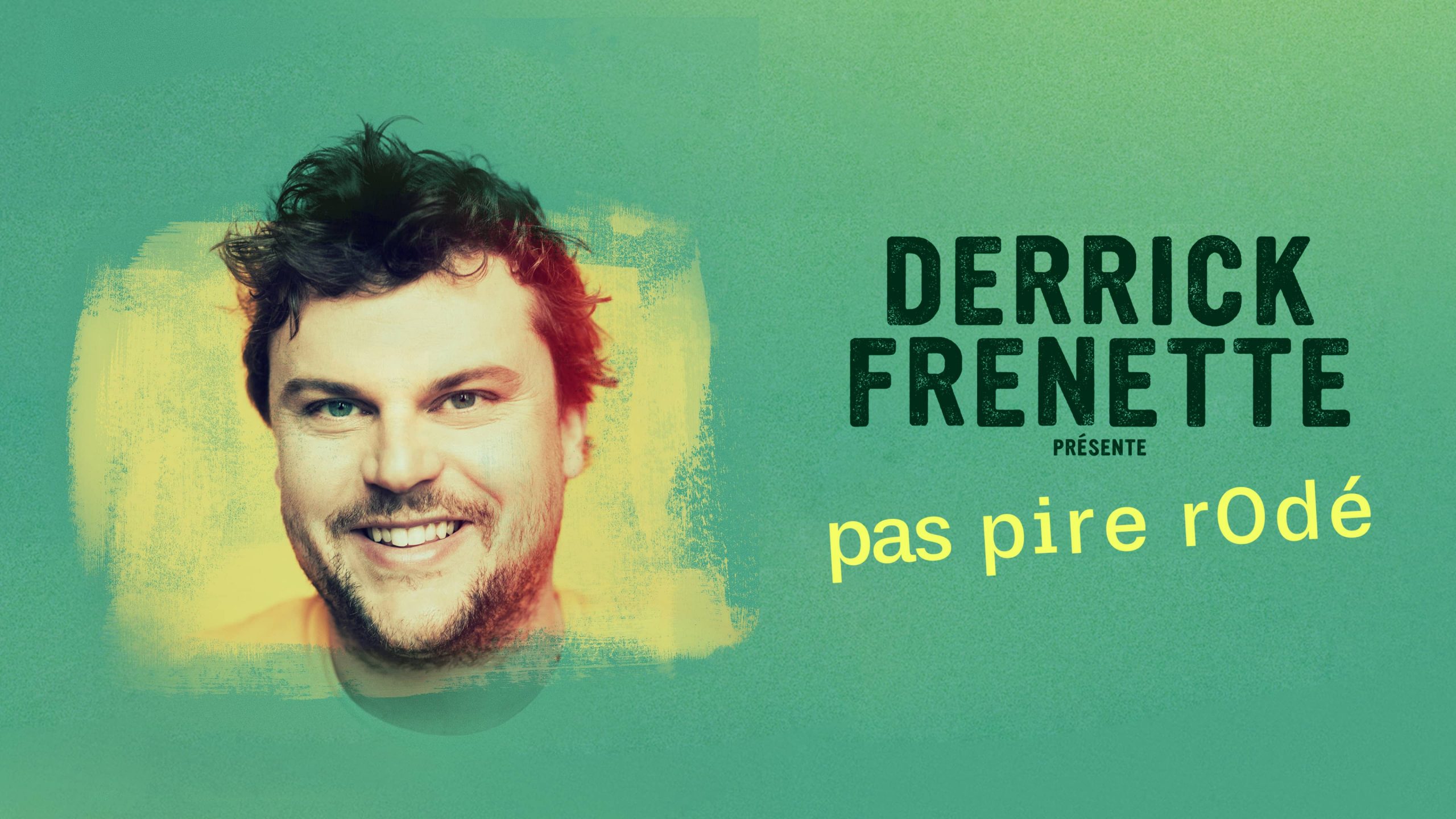 Derrick Frenette - Pas Pire Rodé