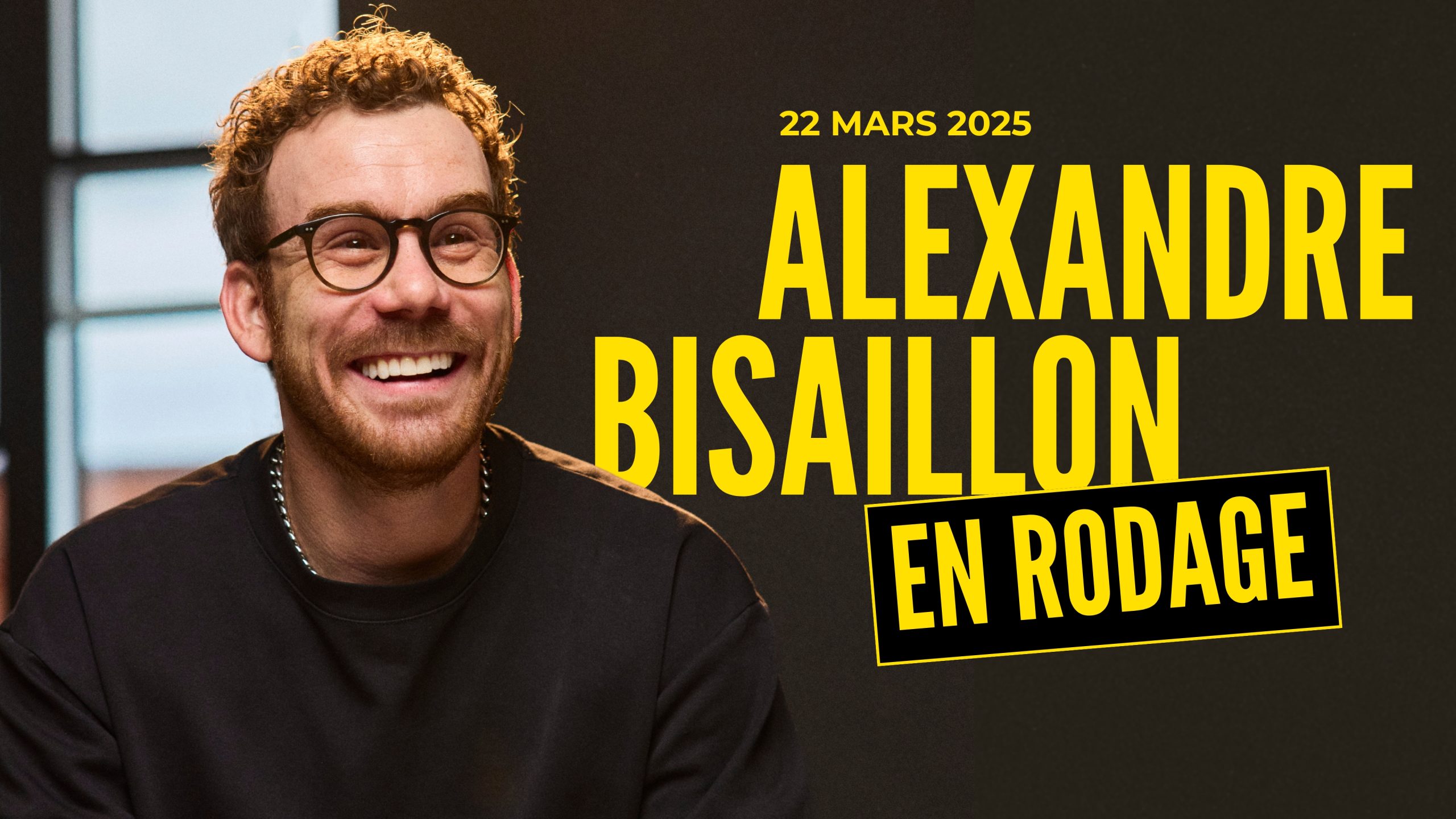 Alexandre Bisaillon - En rodage